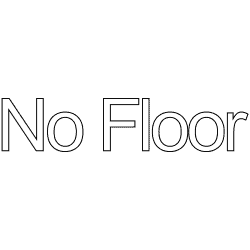 No Floor
